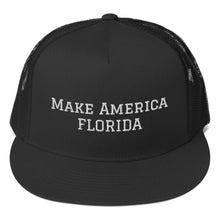 Load image into Gallery viewer, Make America Florida Trucker Cap