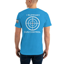 Load image into Gallery viewer, I SUPPORT GUN CONTROL SHIRT