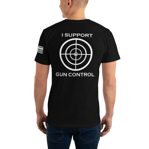 I SUPPORT GUN CONTROL SHIRT