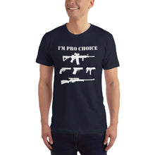 Load image into Gallery viewer, I&#39;m Pro Choice Gun T-Shirt