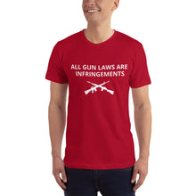 Load image into Gallery viewer, All Gun Laws Are Infringements T-Shirt